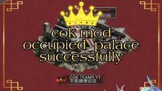 Clash of kings mod cok mod : burn a castle with 4.7g power solo in 3 minute and get throne 💪