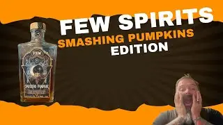 FEW Spirits Smashing Pumpkins Edition Review