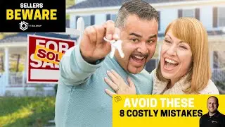 Selling Your House? Don&rsquo;t Do These 8 Things!