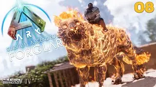 IL EST TEMPS D'ALLUMER LE FEU | ARK ASCENDED FORGLAR | EP08
