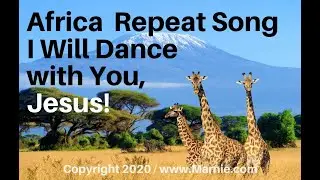 I Will Dance With You Worship Song for Blessing Hope Mission