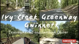 IVY CREEK GREENWAY GWINNETTE