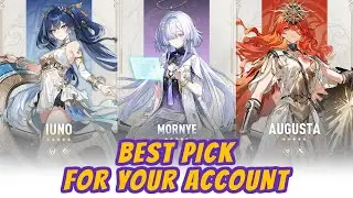 IUNO, AUGUSTA OR MORNYE / WHO IS THE BEST PICK FOR YOUR ACCOUNT? / WUTHERING WAVES