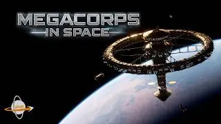 Megacorporations in Space