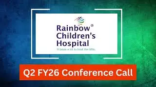 Rainbow Children&rsquo;s Hospital Q2 FY26 Concall: Strong Growth, New Hospitals & Big Plans Ahead!