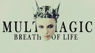 Multimagic | Breath of Life