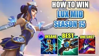 LUX MID СЛОМАН В 15 СЕЗОНЕ | ЛУЧШИЙ ГАЙД И СБОРКА LEAGUE OF LEGENDS