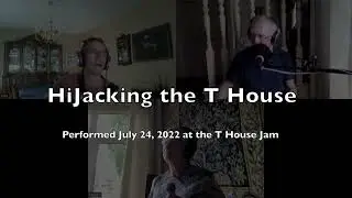 HiJacking the T House