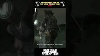 Red Dead Redemption &mdash; Цитаты из игры, соответствующие реальности &mdash; Часть 2 #reddeadredemption