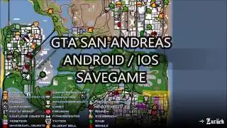 GTA San Andreas Android / IOS Savegames (Updated 2024)