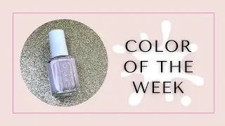 Polish Color Of The Week | Essie Nail Polish