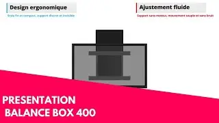 Balance Box 400 : le support ajustable pour &eacute;cran interactif