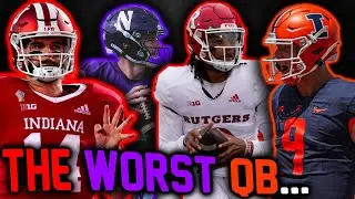 Who is THE WORST QUARTERBACK in the Big Ten???