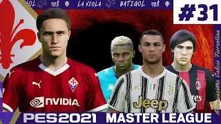 FACING OUR DEMONS! PES 2021 Fiorentina Master League | Full Manual | #31