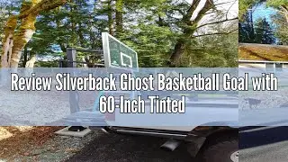 Review Silverback Ghost Basketball Goal with 60-Inch Tinted Tempered Glass Backboard
