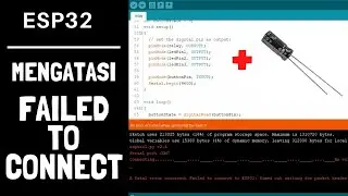 Mengatasi Failed To Connect di ESP32 ESP32S ESP83266 (Mengatasi Gagal Upload)