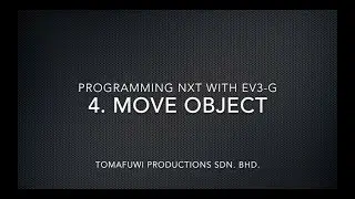 Programming LEGO Mindstorms NXT with EV3-G: 4. Move Object