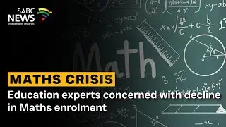 Education experts concerned with decline in Maths enrolment