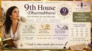 9th House Dharma: Taurus, Virgo & Capricorn Rising | Purpose, Belief, Truth & Philosophy