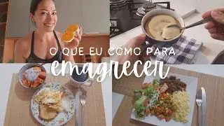 MEU CARDÁPIO SAUDÁVEL PARA EMAGRECER | um dia de refeições nutritivas