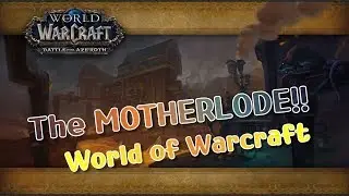 BFA Dungeon Guide - The MOTHERLODE!!