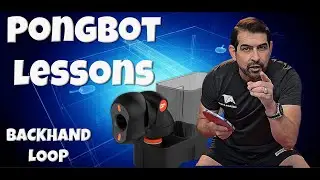 🏓Backhand Loop|Pongbot🤖2 Drills to Maximize Your Table Tennis Training #pongbot #training #lessons