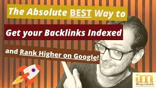 How to get your Links Indexed on Google - BacklinksIndexer Review