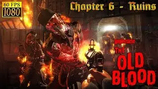 Wolfenstein: The Old Blood. Chapter 6 - Ruins