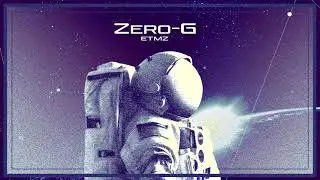 ETMZ - Zero-G (EP)