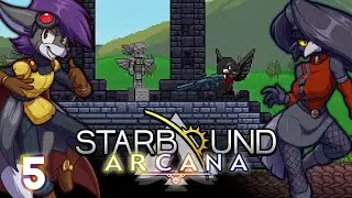 Starbound (Arcana) Part 5: Arms on those Wings