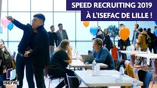 Speed recruiting 2019 &agrave; l'ISEFAC de Lille !