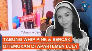 Polisi: Ada DNA Lula Lahfah dan Bercak di Tabung Whip Pink