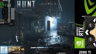 Hunt Showdown Max Settings 3440x1440 21:9 | RTX 2080 Ti | i7 8700K 5.3GHz