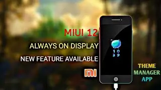 MIUI 12 Theme App - Change Always on Display Screen