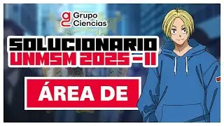 Solucionario UNMSM 2025 II💖 ÁREA DE [Sábado 01]✨