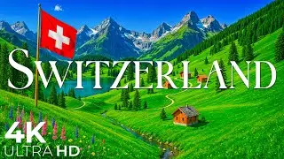 Switzerland 4K | Discover Breathtaking Alps, Beautiful Swiss Countryside & Scenic Train Views