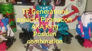 Transformers generations select Piranacon AKA King Poseidon!!!!!! Combination