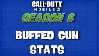 COD Mobile SEASON 8 PATCH NOTES WITH STATS