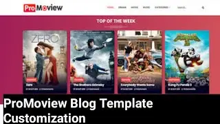 ProMoview Blog Template Full Customization | Movies Template Customization | Movies Website | 2022