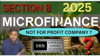 Section 8 microfinance company how to show profit ? Section 8 Microfinance Company Registration 2025