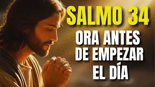 ORACIÓN DE LA MAÑANA CON EL SALMO 34! #oracióndelamañana #salmo34