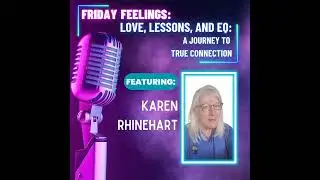 Love, Lessons, and Emotional Intelligence: A Journey to True Connection