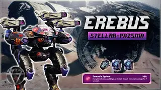 [WR] 🔥 STELLAR Prisma Erebus &ndash; Mk3 Gameplay | War Robots