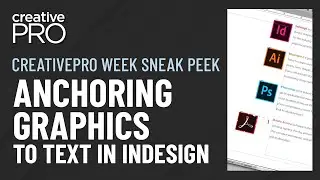 InDesign: Anchoring Graphics to Text (Video Tutorial)
