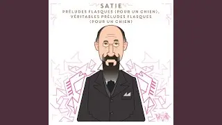 Pr&eacute;ludes flasques (pour un chien) : No. 3, Chanson canine