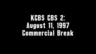 KCBS CBS 2: August 11, 1997 Commercial Break