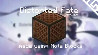 【Phigros Chapter 8】Distorted Fate - Sakuzyo, but I remade it using 18,069 Minecraft Note Blocks