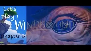 Let's Play! Windbound | Ending!!!!!