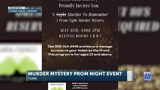 Prom Night Murder Mystery at the Yuma Main Library
