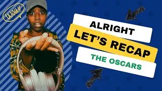 Alright, Let&rsquo;s Recap: The Oscars